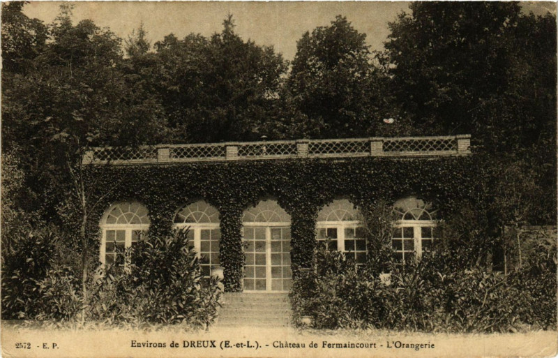 Carte postale ancienne Dreux - Environs - Chateau de Fermaincourt - L'Orangerie à Dreux