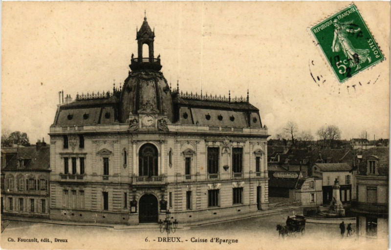 Carte postale ancienne Dreux - Caisse d'Epargne à Dreux