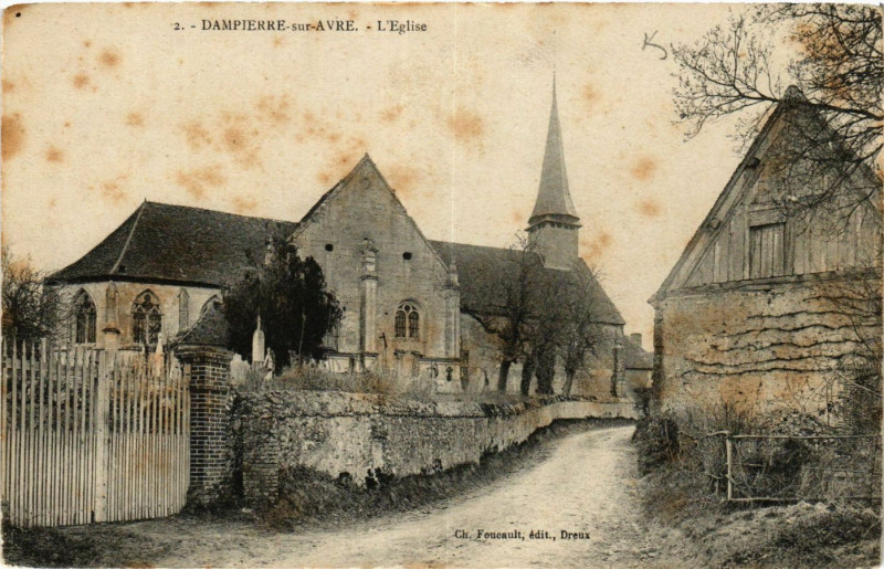 Carte postale ancienne Dampierre-sur-Avre - L'Eglise à Dampierre-sur-Avre