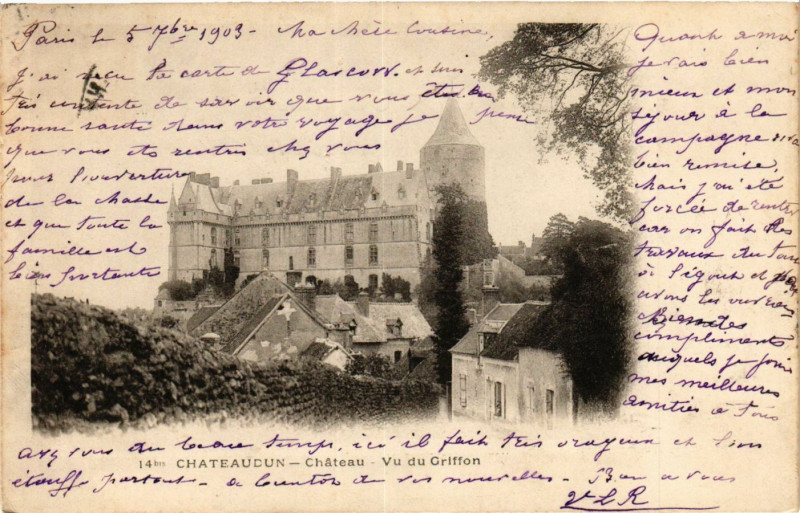 Carte postale ancienne Chateaudun - Chateau - Vu du Griffon à Châteaudun