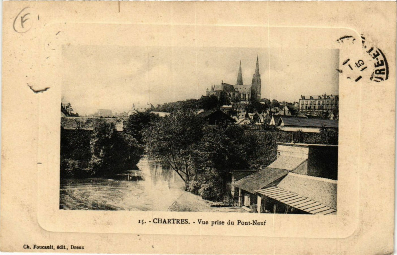 Carte postale ancienne Chartres - Vue prise du Pont-Neuf à Chartres