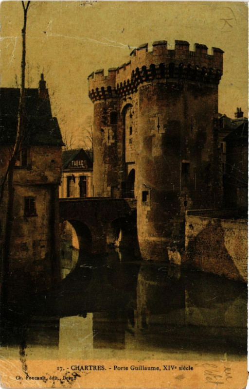Carte postale ancienne Chartres - Porte Guillaume à Chartres