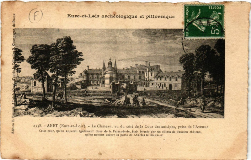 Carte postale ancienne Anet - Le Chateau - vu du cote de la Cour des cuisines à Anet