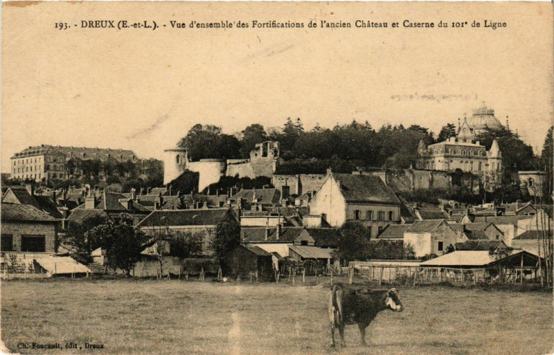 Carte postale ancienne Dreux - Vue d'Ensemble des Fortifications de l'ancien à Dreux