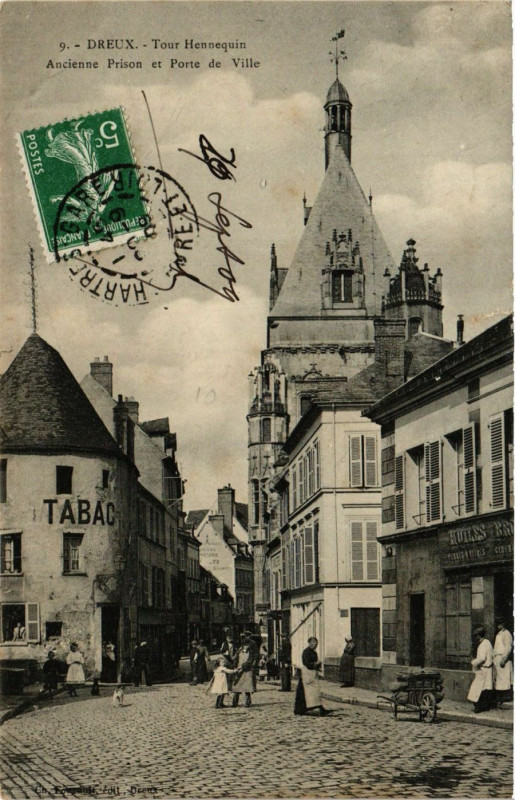 Carte postale ancienne Dreux - Tour Hannequin à Dreux