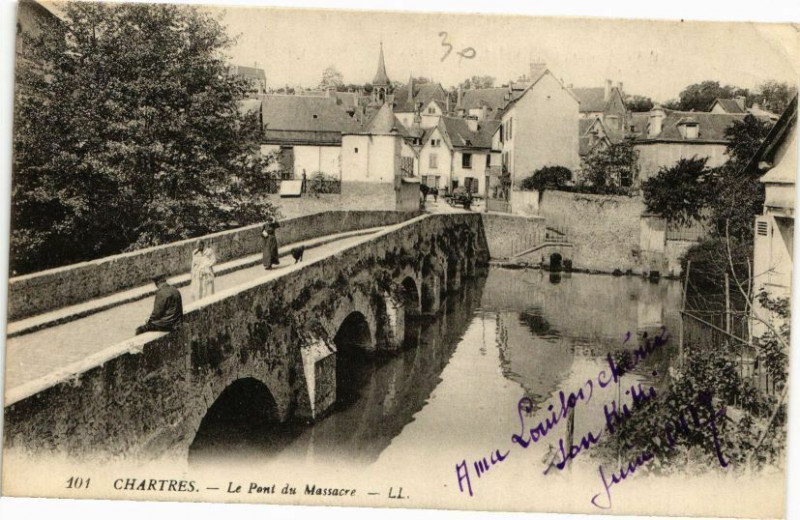 Carte postale ancienne Chartres-Le Pont du Massacre à Chartres