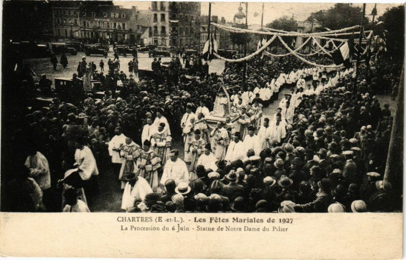Carte postale ancienne Chartres-Les Fetes Mariales de 1927 à Chartres