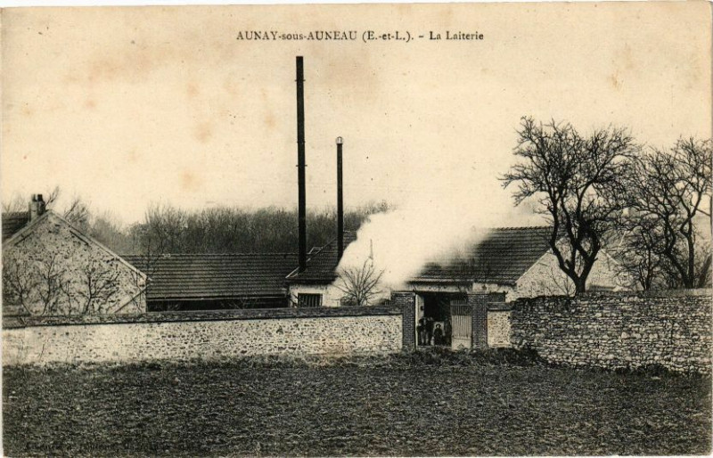 Carte postale ancienne Aunay-sous-Auneau-La Laiterie à Aunay-sous-Auneau