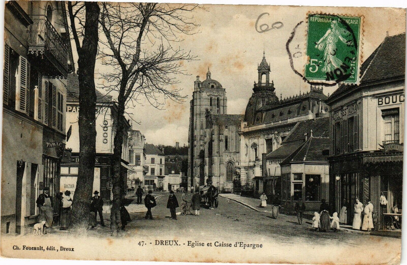 Carte postale ancienne Dreux - Eglise et Caisse d'Espargne à Dreux