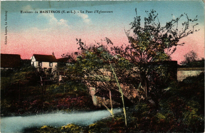 Carte postale ancienne Env. de Maintenon-Le Pont d'Eglancourt à Maintenon