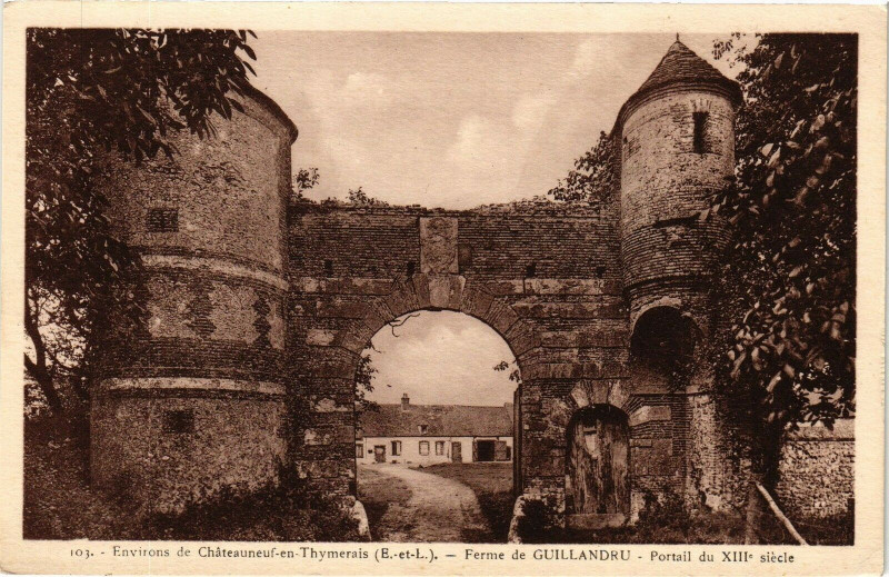 Carte postale ancienne Environ de Chateauneuf en Thymerais-Ferme de Guillandru