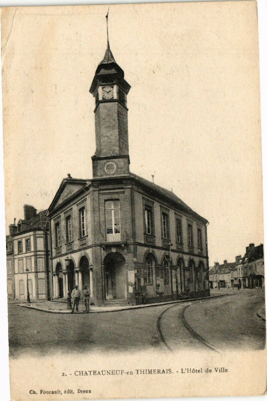 Carte postale ancienne Chateauneuf-en-Thymerais - L'Hotel de Ville à Châteauneuf-en-Thymerais