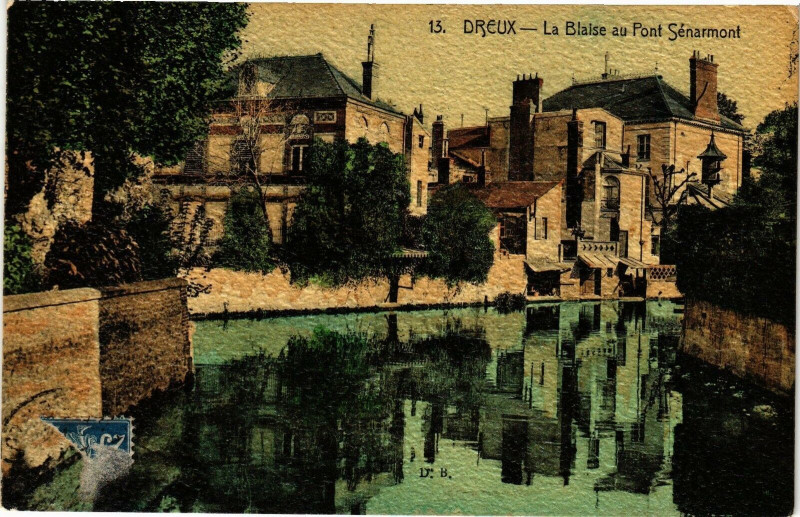 Carte postale ancienne Dreux - La Blaise au Pont Sénarmont à Dreux