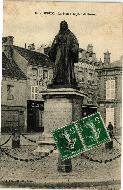 Carte postale ancienne Dreux - La Statue de Jean de Rotrou à Dreux