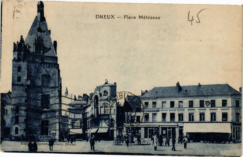 Carte postale ancienne Dreux - Place Métézeau à Dreux
