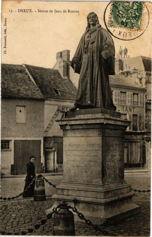 Carte postale ancienne Dreux - Statue de Jean de Rotrou à Dreux