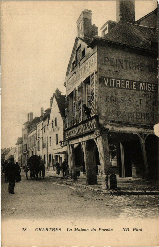 Carte postale ancienne Chartres La Maison du Porche à Chartres