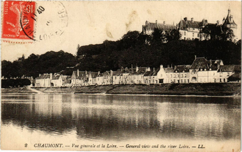 Carte postale ancienne Chaumont - Vue générale et la Loire General view and the river