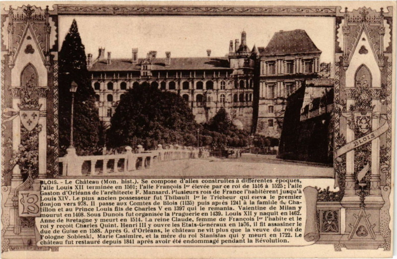 Carte postale ancienne Blois - Le Chateau (Mon.hist.) Se compose d'alles construites à Blois