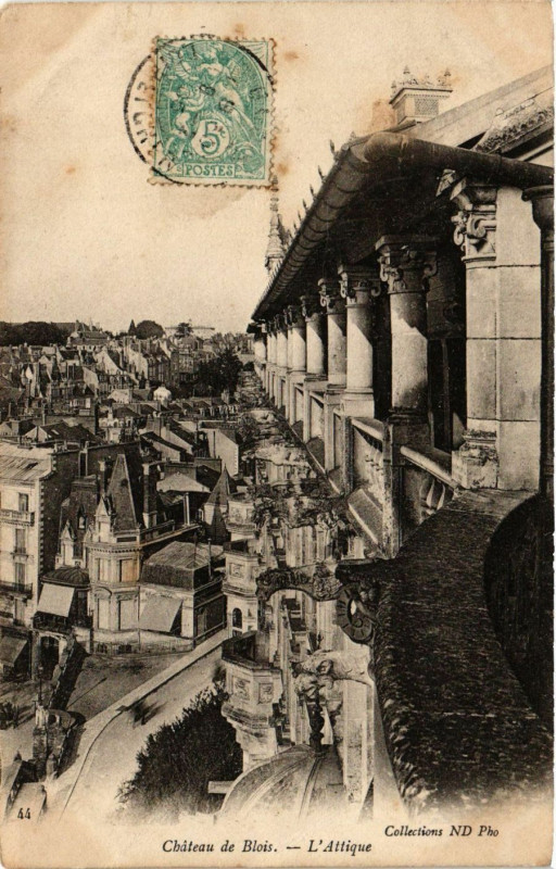Carte postale ancienne Chateau de Blois - L'Attique à Blois
