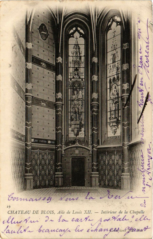 Carte postale ancienne Chateau de Blois Aile de Louis Xii - Interieur de la Chapelle à Blois