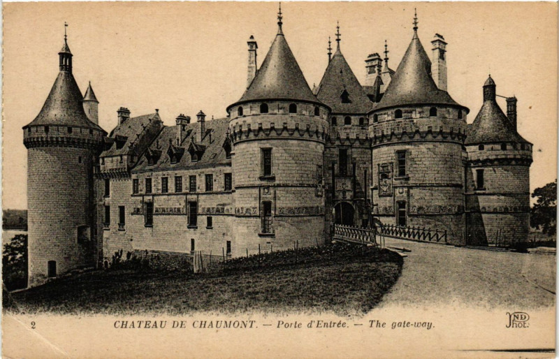 Carte postale ancienne Chateau de Chaumont - Porte d'Entrée