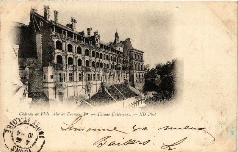 Carte postale ancienne Chateau de Blois - Aile de Francois Ier - Facade Exterieure à Blois