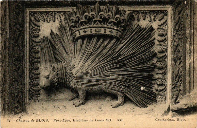 Carte postale ancienne Chateau de Blois - Pore-Epie Embleme de Louis Xii à Blois