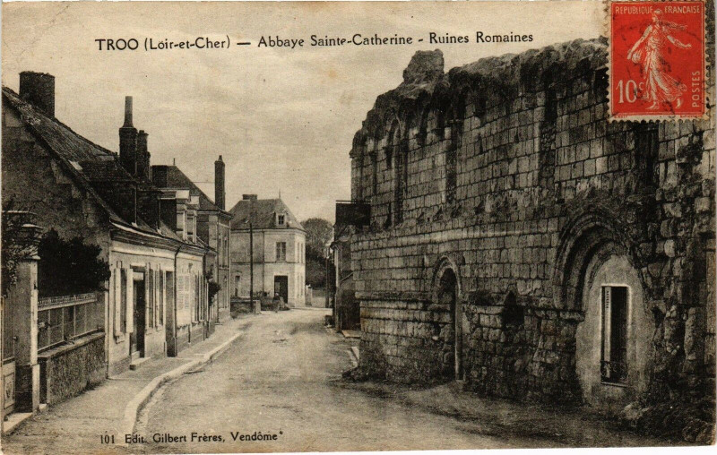 Carte postale ancienne Troo (Loir-et-Cher) Abbaye Ste-Catherine - Ruines ROMAINes à Troo