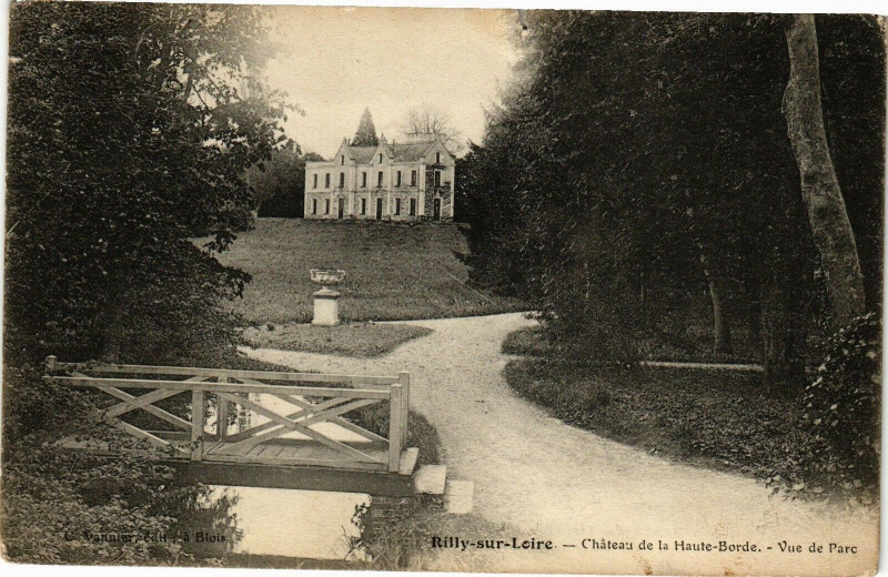 Carte postale ancienne Rilly-sur-Loire - Chateau de la Haute-Borde-Vue de Parc à Rilly-sur-Loire