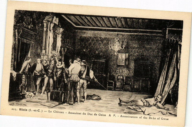 Carte postale ancienne Blois (L.-et-C.) - Le Chateau - Assassinat du Duc de Guise à Blois