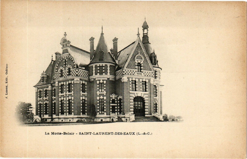 Carte postale ancienne La Motte-Belair - Saint-Laurent-des-Eaux (L.-&-C.)