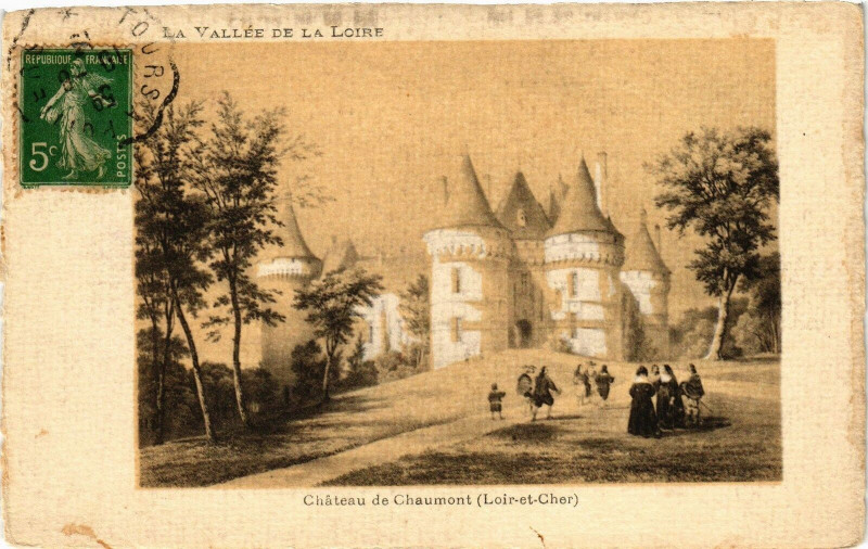 Carte postale ancienne La Vallée de la Loire-Chateau de Chaumont-Loir et Cher