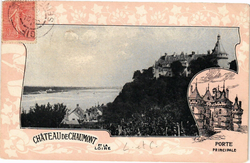 Carte postale ancienne Chateau de Chaumont et la Loire