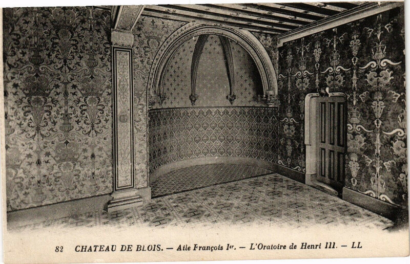 Carte postale ancienne Chateau de Blois-L'Oratoire de Henri Iii à Blois