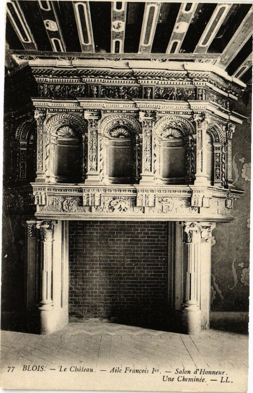 Carte postale ancienne Blois-Le Chateau-Salon d'Honneur-Une Cheminée à Blois