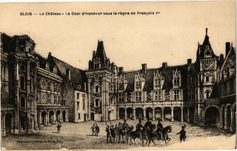 Carte postale ancienne Blois - Le Chateau-La Cour d'Honneur sous le regne de Francois Ier à Blois