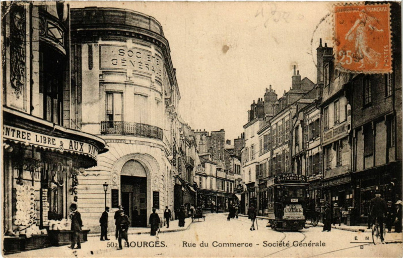 Carte postale ancienne Bourges - Rue de Commerce - Societe Generale à Bourges