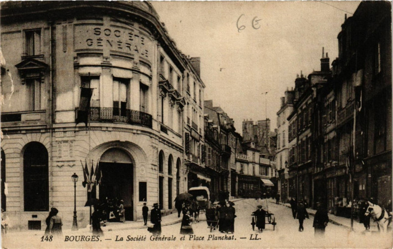 Carte postale ancienne Bourges - La Societe Generale et Place Planchat à Bourges
