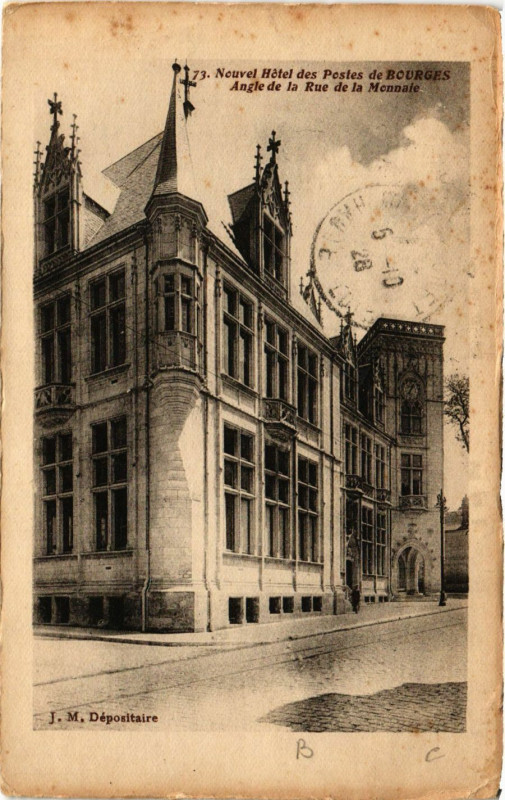Carte postale ancienne Bourges - Nouvel Hotel des Postes - Angle de la Rue de la Monnaie à Bourges