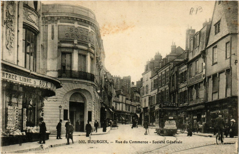 Carte postale ancienne Bourges - Rue de Commerce - Societe Generale à Bourges