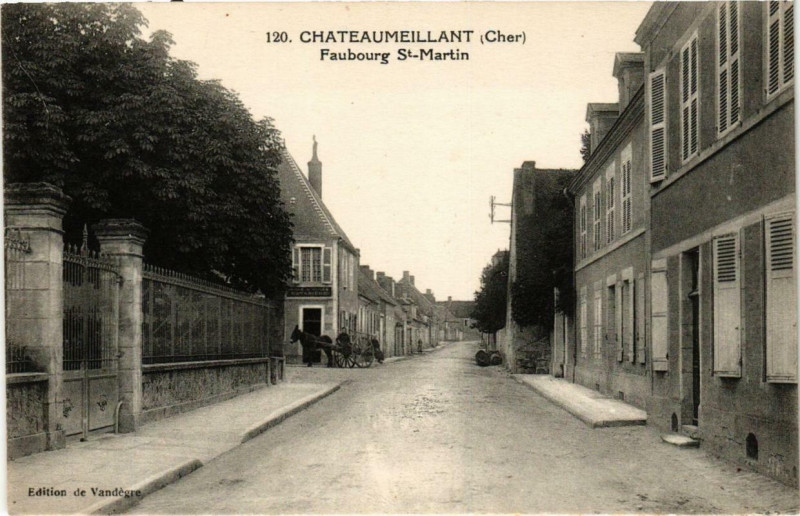 Carte postale ancienne Chateaumeillant Faubourg Saint-Martin à Châteaumeillant