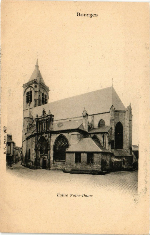Carte postale ancienne Bourges - Eglise Notre-Dame à Bourges
