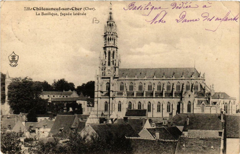 Carte postale ancienne Chateauneuf-sur-Cher La Basilique, facade laterale à Châteauneuf-sur-Cher