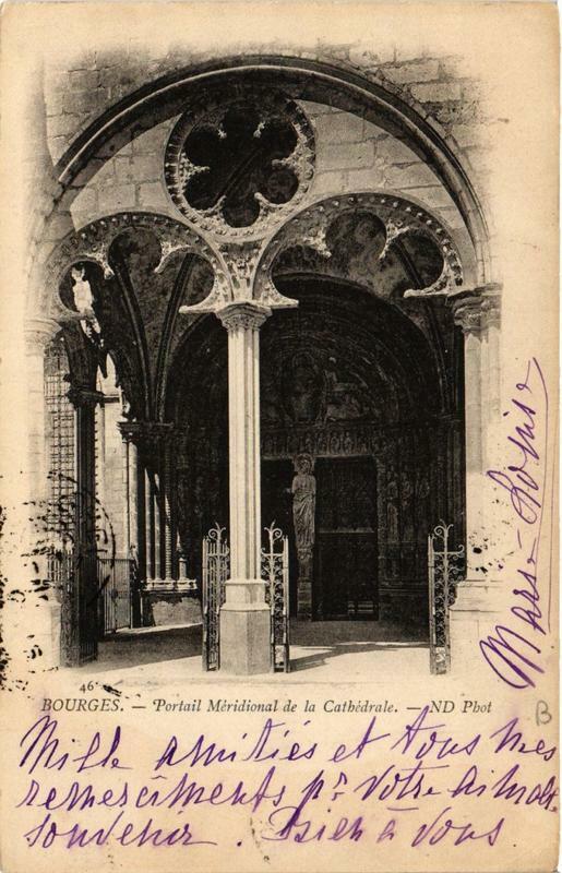 Carte postale ancienne Bourges Portail Meridional de la Cathédrale à Bourges