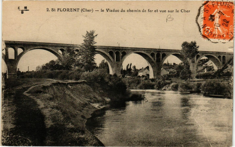 Carte postale ancienne Saint-Florent - Le Viaduc de Chemin de Fer et Vue sur le Cher