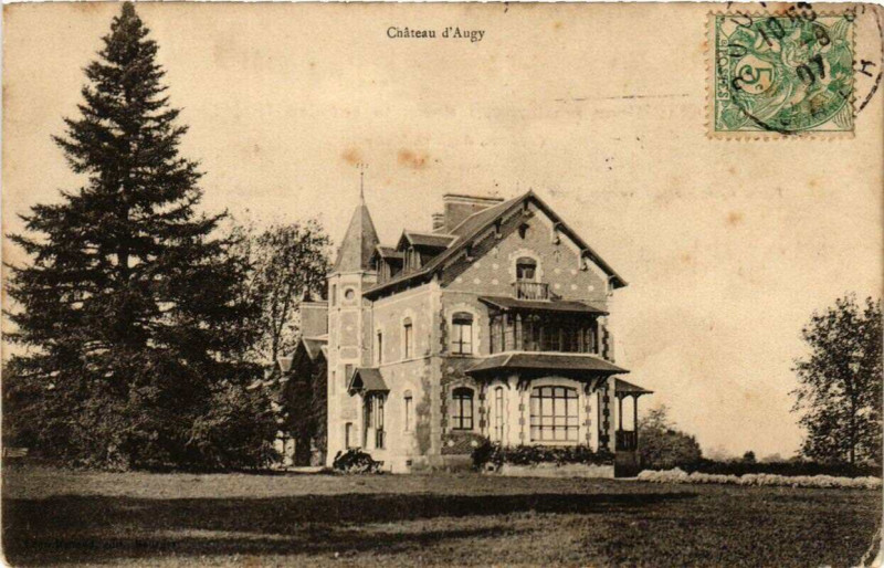 Carte postale ancienne Chateau d'Augy