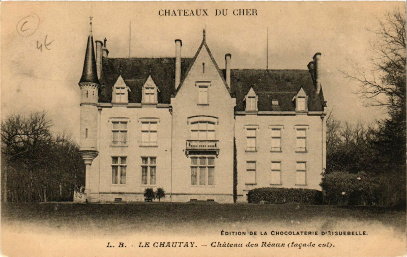 Carte postale ancienne Le Chautay - Chateau des Réaux au Chautay