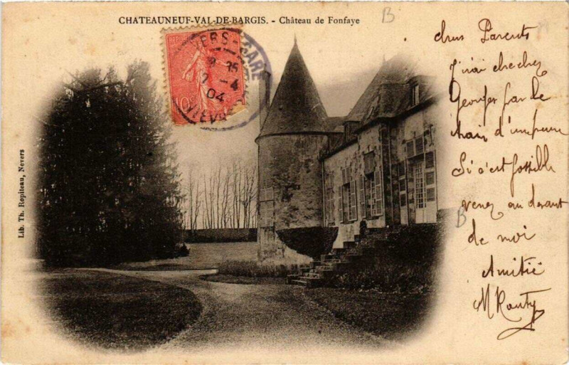 Carte postale ancienne Chateauneuf-sur-de-Bargis Chateau de Fonfaye