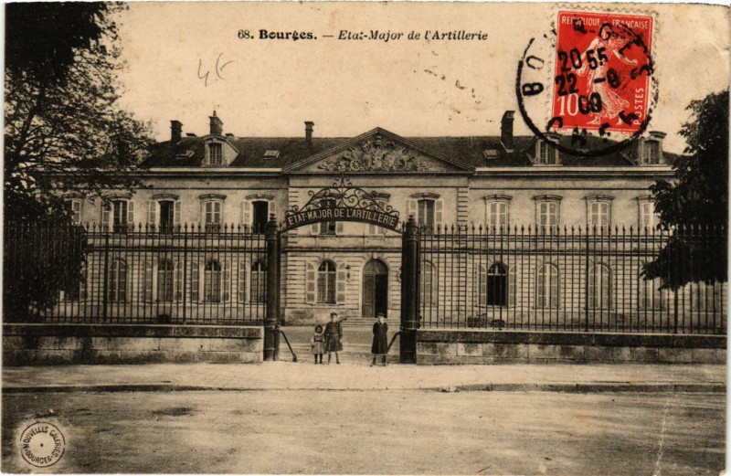 Carte postale ancienne Bourges - Etat-Major de l'Artillerie à Bourges